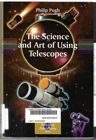 Pugh Science and Art of Using Telescopes (m)